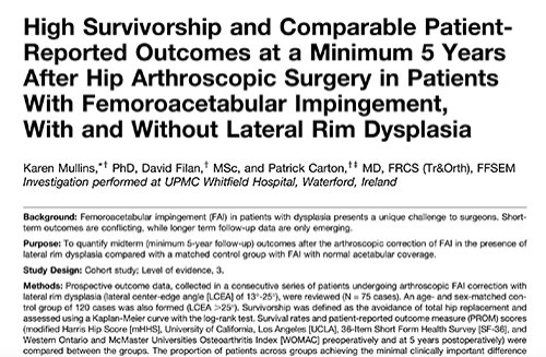High Survivorship and Comparable Patient-Reported Outcomes at a Minimum 5 Years After Hip Arthroscopic Surgery in Patients With Femoroacetabular Impingement, With and Without Lateral Rim Dysplasia