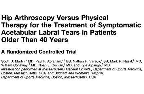 Hip Arthroscopy Versus Physical Therapy for the Treatment of Symptomatic Acetabular Labral Tears in Patients Older Than 40 Years